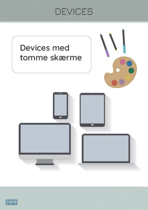 Devices - Tomme skærme til flere formål