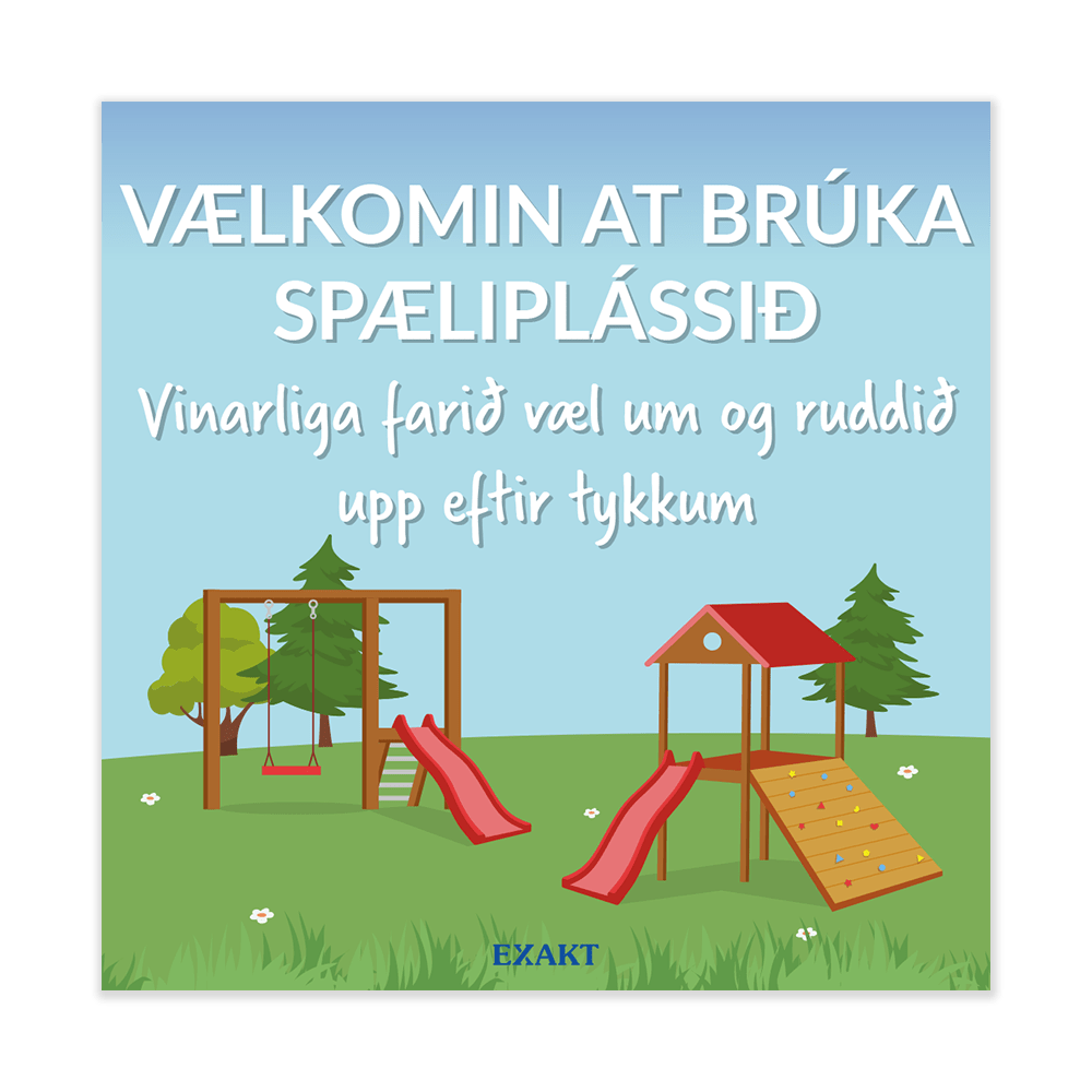 Hegnsskilt - Pas på vores legeplads, Færøsk