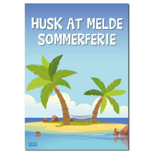 Budskabsskilt - Husk at melde sommerferie