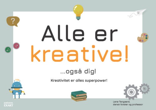 Kreativt citat nr. 4 - Alle er kreative...