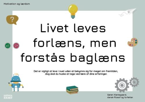 Kreativt citat nr. 9 - Livet leves forlæns...