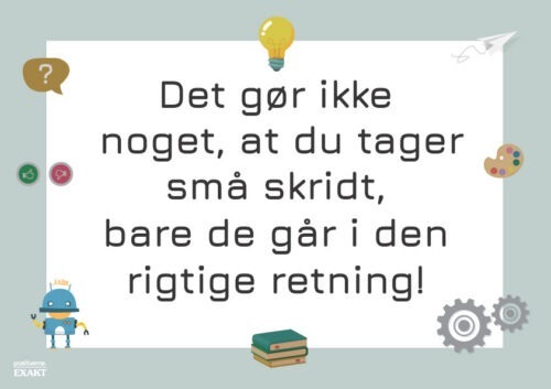 Kreativt citat nr. 1 - Små skridt...
