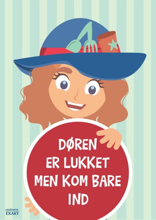 Døren er lukket men kom bare ind