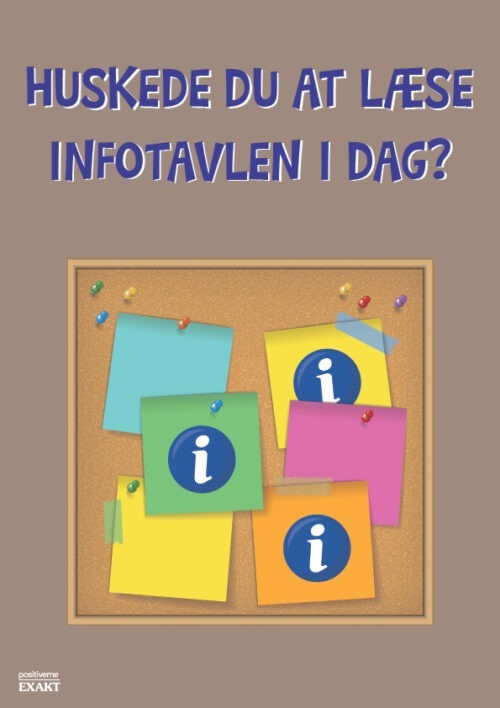 Huskede du at læse infotavlen i dag?