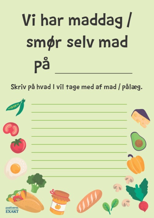 Denne dag har vi maddag/smør selv mad